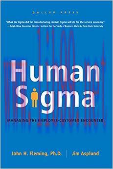 Human Sigma: Managing the Employee-Customer Encounter 1st Edition,