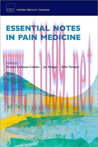 [AME]Essential Notes in Pain Medicine (Oxford Speciality Training:Rev Notes) (Original PDF)