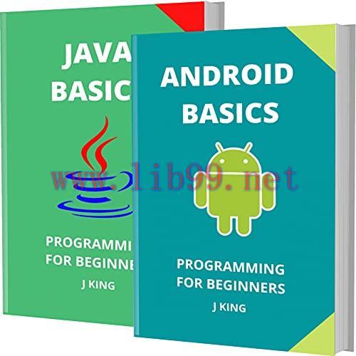 [FOX-Ebook]Android And Java Basics: Programming For Beginners