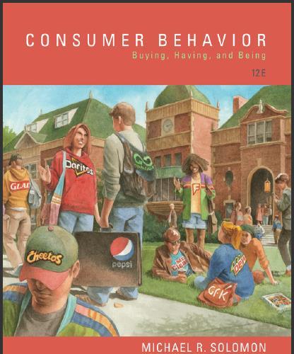 (Test Bank)Consumer Behavior Buying, Having, and Being 12th Edition by Michael R. Solomon.zip