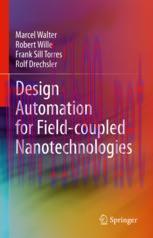[PDF]Design Automation for Field-coupled Nanotechnologies
