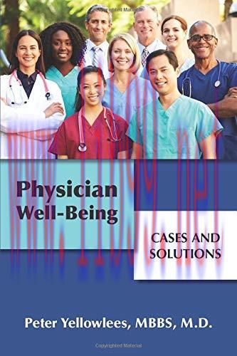 [AME]Physician Well-being: Cases and Solutions (Original PDF)