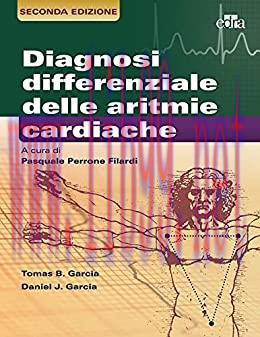 [AME]Diagnosi differenziale delle aritmie cardiache: Seconda edizione (EPUB3 + Converted PDF)