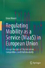 [PDF]Regulating Mobility as a Service (MaaS) in European Union: A Legal Analysis of Digitalizat...