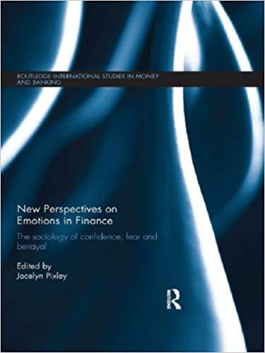 (PDF)New Perspectives on Emotions in Finance The Sociology of Confidence, Fear and Betrayal (Ro...