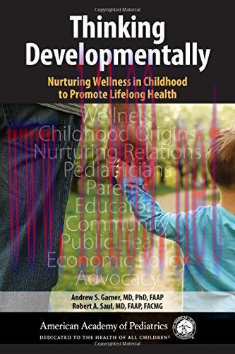 [AME]Thinking Developmentally: Nurturing Wellness in Childhood to Promote Lifelong Health (PDF)