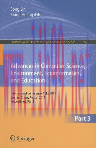 [FOX-Ebook]Advances in Computer Science, Environment, Ecoinformatics, and Education, Part III