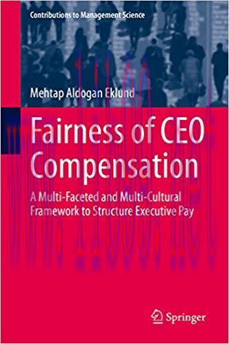 (PDF)Fairness of CEO Compensation: A Multi-Faceted and Multi-Cultural Framework to Structure Ex...