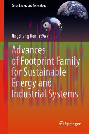 Advances of Footprint Family for Sustainable Energy and Industrial Systems