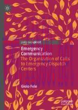 [PDF]Emergency Communication: The Organization of Calls to Emergency Dispatch Centers