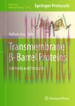 [PDF]Transmembrane &beta;-Barrel Proteins: Methods and Protocols