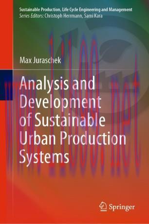 Analysis and Development of Sustainable Urban Production Systems