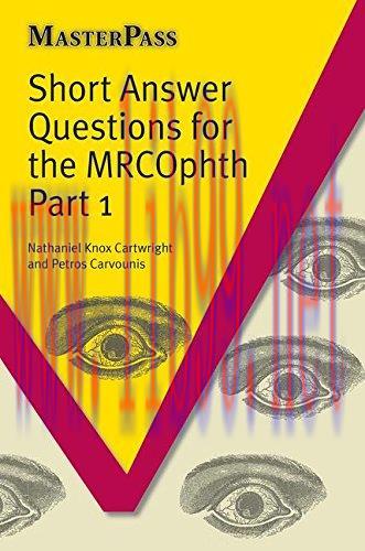 [AME]Short Answer Questions for the MRCOphth Part 1 (MasterPass) (Pt. 1) (PDF)