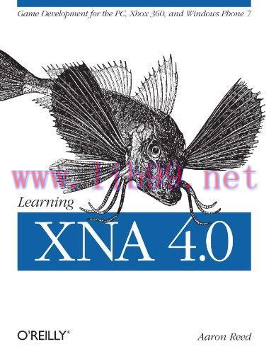 [FOX-Ebook]Learning XNA 4.0: Game Development for the PC, Xbox 360, and Windows Phone 7