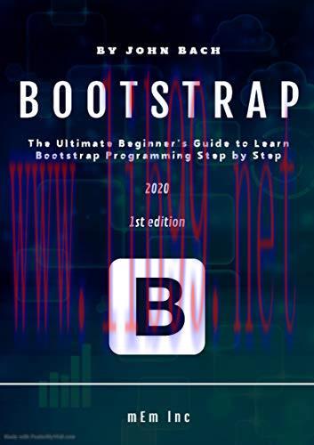 [FOX-Ebook]Bootstrap: The Ultimate Beginner's Guide to Learn Bootstrap Programming Step by Step