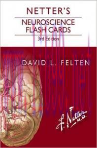 [AME]Netter&rsquo;s Neuroscience Flash Cards (Netter Basic Science), 3rd Edition (ORIGINAL PDF from_ ...
