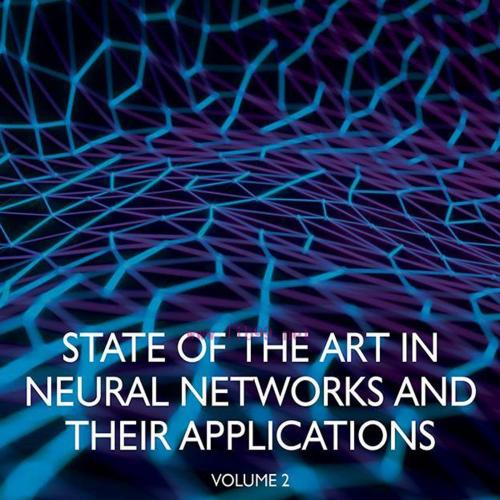 [AME]State of the Art in Neural Networks and Their Applications, Volume 2 (Original PDF)