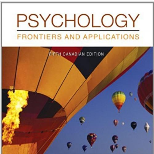 Psychology Frontiers and Applications, 5th Canadian Edition by Michael Passer