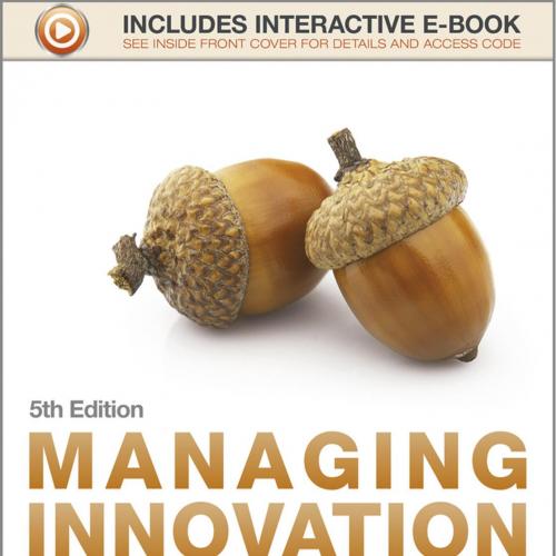 Managing Innovation_ Integrating Technological, Market and Organizational Change-Joe Tidd, John...