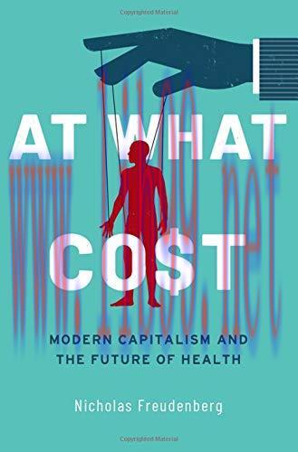 [AME]At What Cost: Modern Capitalism and the Future of Health (Original PDF)