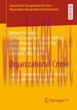 [PDF]Organizational Crime: Causes, Explanations and Prevention in a Comparative Perspective