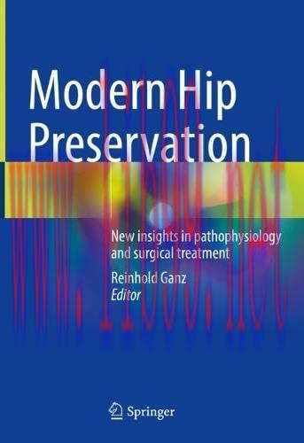 [AME]Modern Hip Preservation: New Insights In Pathophysiology And Surgical Treatment (Original ...