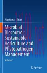 [PDF]Microbial Biocontrol: Sustainable Agriculture and Phytopathogen Management: Volume 1