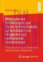 [PDF]Wirkungen von Fortbildungen zum Thema Rechenschw&auml;che auf fachdidaktische F&auml;higkeiten und m...