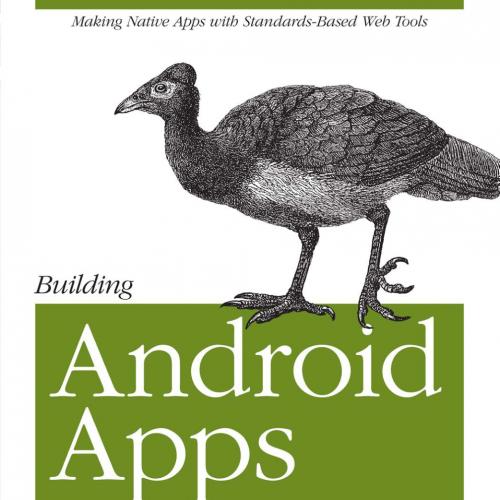 Building Android Apps with HTML, CSS, and JavaScript