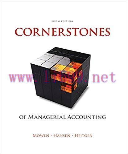 (PDF)Cornerstones of Managerial Accounting 6th Edition