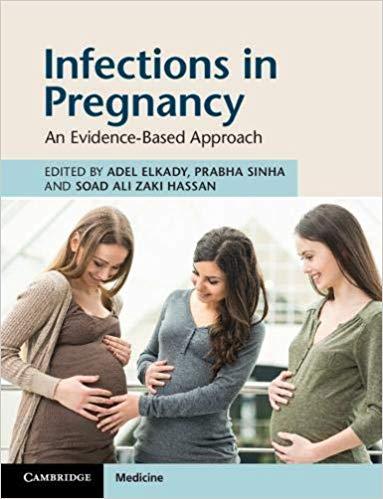 Infections in Pregnancy An Evidence-Based Approach