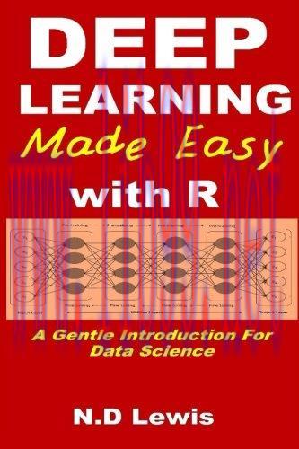 [FOX-Ebook]Deep Learning Made Easy with R: A Gentle Introduction For Data Science