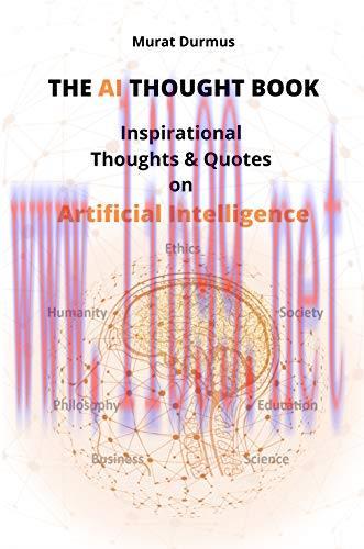[FOX-Ebook]THE AI THOUGHT BOOK: Inspirational Thoughts & Quotes on Artificial Intelligence