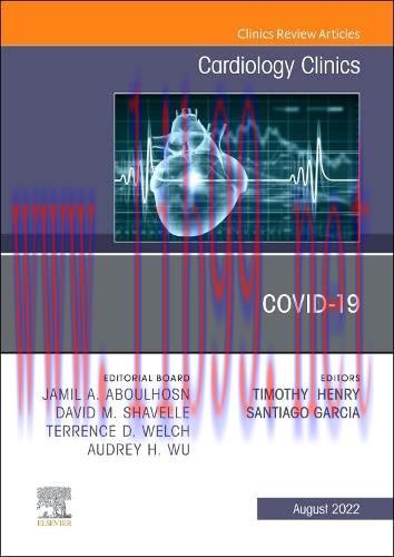 [AME]Covid-19, An Issue of Cardiology Clinics (Volume 40-3) (The Clinics: Internal Medicine, Vo...