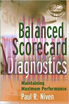 (PDF)Balanced Scorecard Diagnostics: Maintaining Maximum Performance 1st Edition