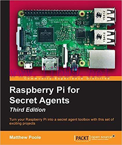 Raspberry Pi for Secret Agents &ndash; Third Edition 3rd Edition,