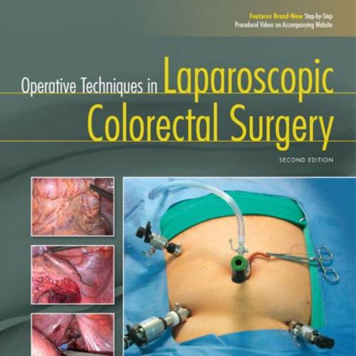 Operative Techniques in Laparoscopic Colorectal Surgery-Delaney, Conor P.(Author)