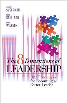 The 8 Dimensions of Leadership: DiSC Strategies for Becoming a Better Leader
