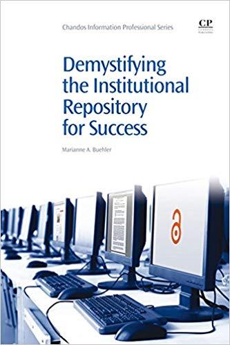 (PDF)Demystifying the Institutional Repository for Success (Chandos Information Professional Se...