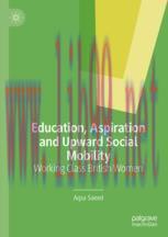 [PDF]Education, Aspiration and Upward Social Mobility: Working Class British Women