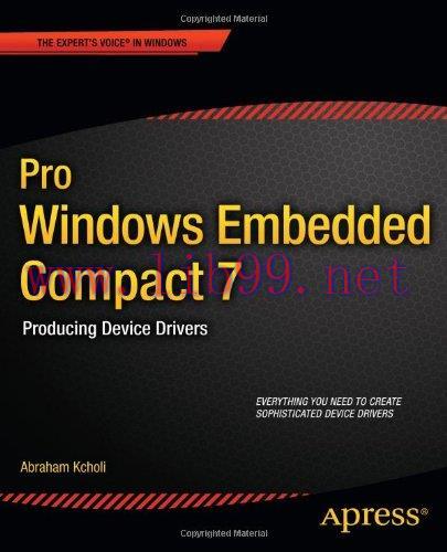 [FOX-Ebook]Pro Windows Embedded Compact 7: Producing Device Drivers