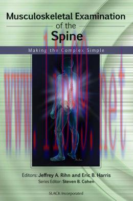 [AME]Musculoskeletal Examination of the Spine: Making the Complex Simple