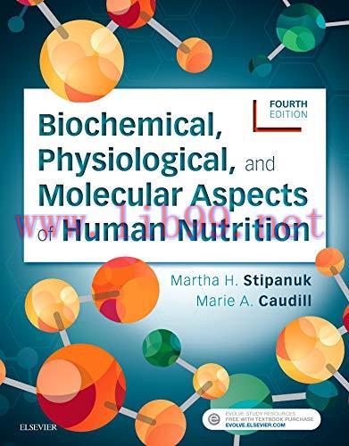 [AME]Biochemical, Physiological, and Molecular Aspects of Human Nutrition, 4e (EPUB)