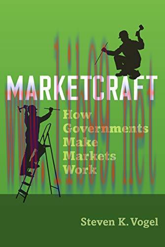(PDF)Marketcraft: How Governments Make Markets Work