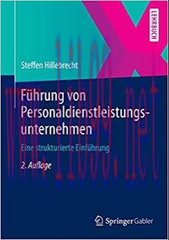 (PDF)F&uuml;hrung von Personaldienstleistungsunternehmen: Eine strukturierte Einf&uuml;hrung (German Edit...