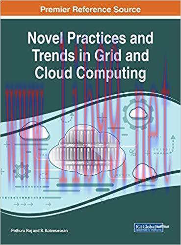 [PDF]Novel Practices and Trends in Grid and Cloud Computing