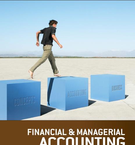 (Solution Manual)Financial and Managerial Accounting 10th Edition by Needles.zip