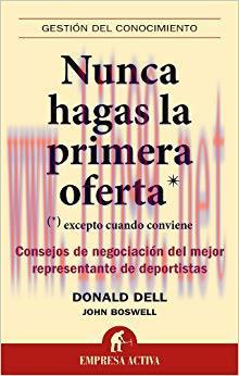 (PDF)Nunca hagas las primera oferta (Gesti&oacute;n del conocimiento) (Spanish Edition) Translation Ed...
