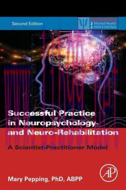 [AME]Successful Practice in Neuropsychology and Neuro-Rehabilitation: A Scientist-Practitioner ...