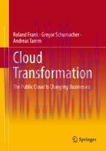 [PDF]Cloud Transformation : The Public Cloud Is Changing Businesses
